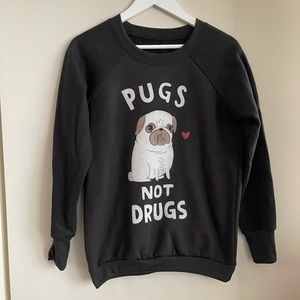 “Pugs Not Drugs” Graphic Black Crewneck